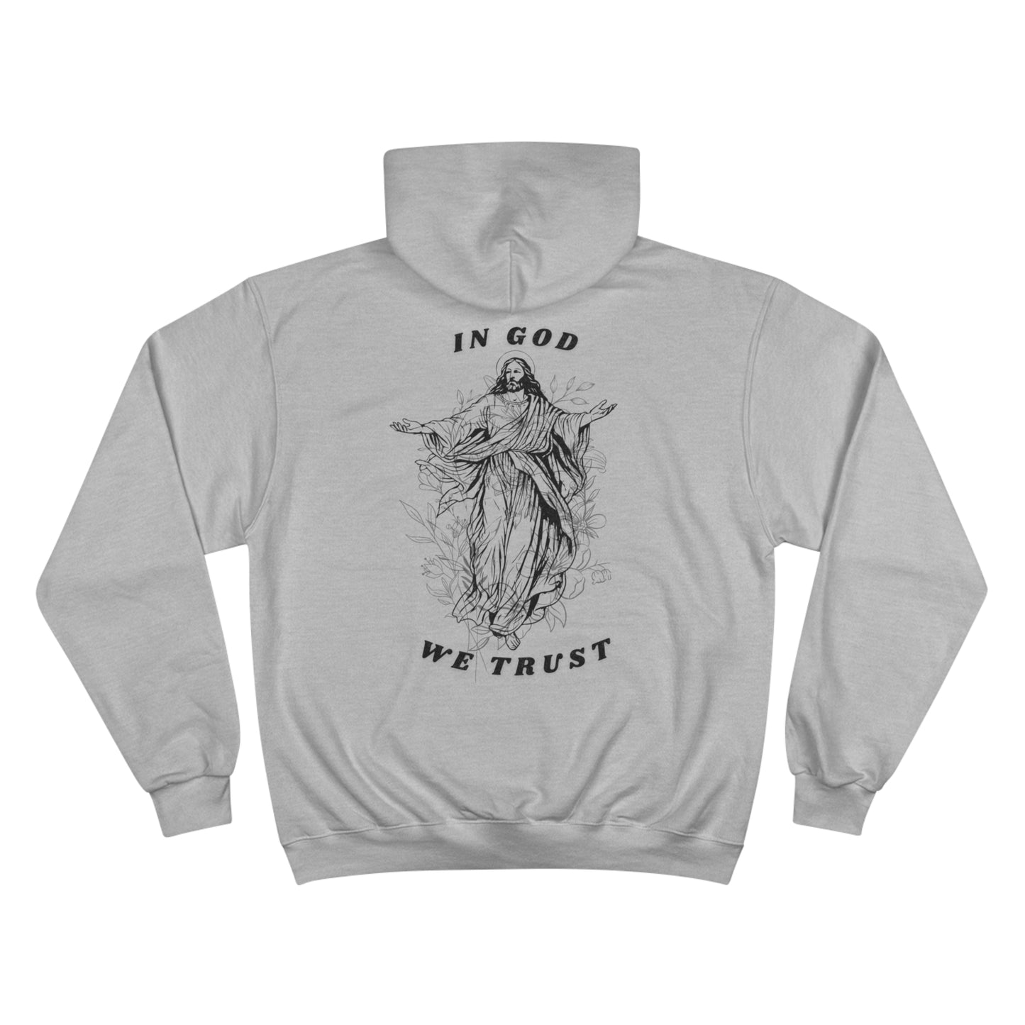 "In God We Trust" Champion Hoodie